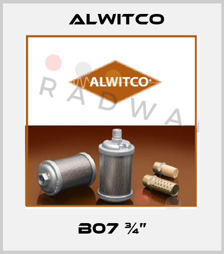 B07 ¾” Alwitco