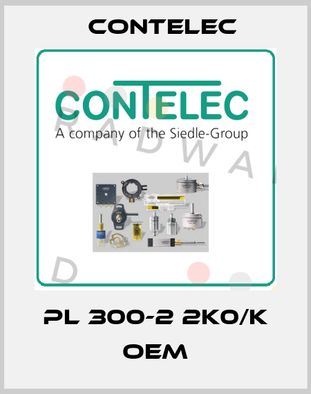 PL 300-2 2K0/K OEM Contelec