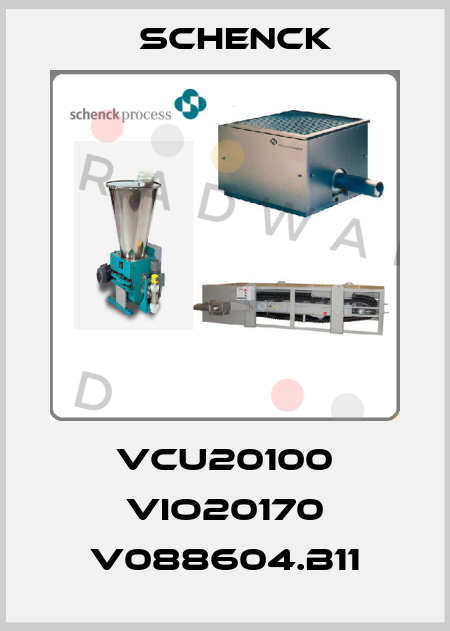 VCU20100 VIO20170 V088604.B11 Schenck