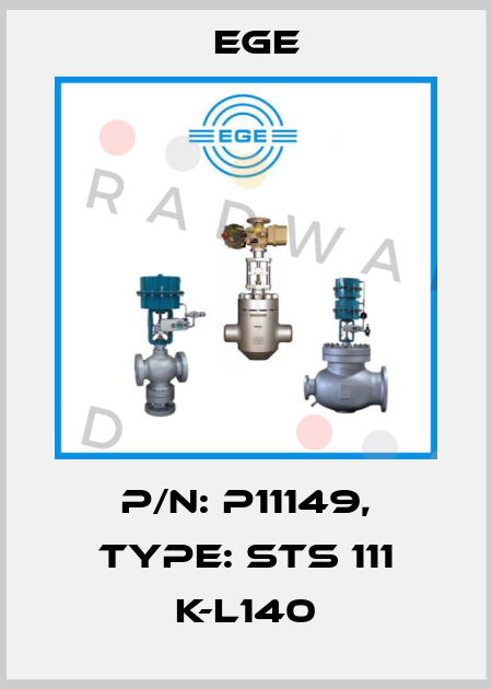 p/n: P11149, Type: STS 111 K-L140 Ege