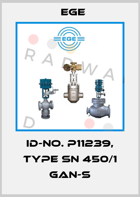 Id-No. P11239, Type SN 450/1 GAN-S Ege