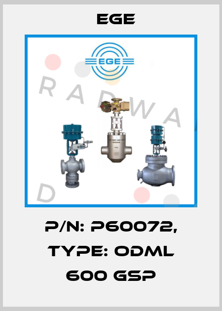 p/n: P60072, Type: ODML 600 GSP Ege