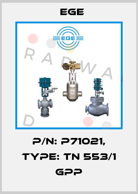 p/n: P71021, Type: TN 553/1 GPP Ege
