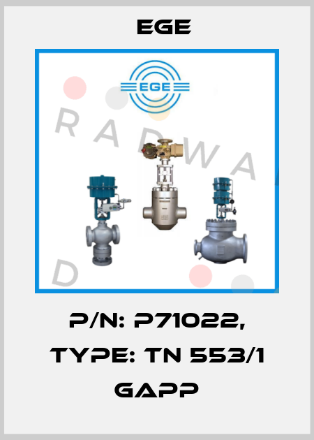 p/n: P71022, Type: TN 553/1 GAPP Ege