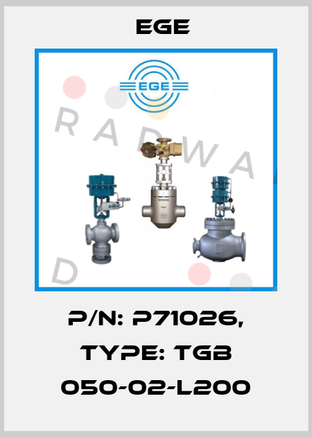 p/n: P71026, Type: TGB 050-02-L200 Ege
