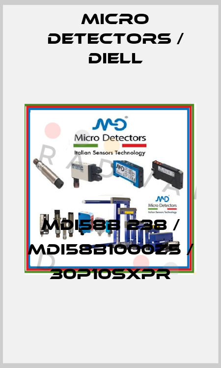 MDI58B 238 / MDI58B1000Z5 / 30P10SXPR
 Micro Detectors / Diell
