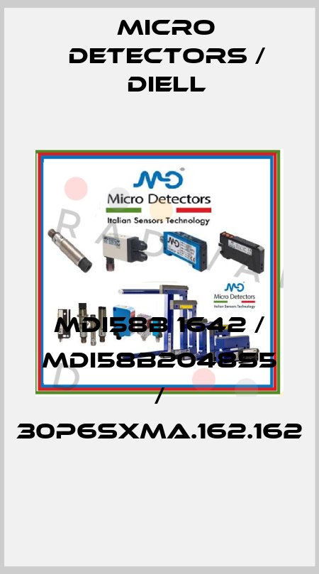 MDI58B 1642 / MDI58B2048S5 / 30P6SXMA.162.162
 Micro Detectors / Diell
