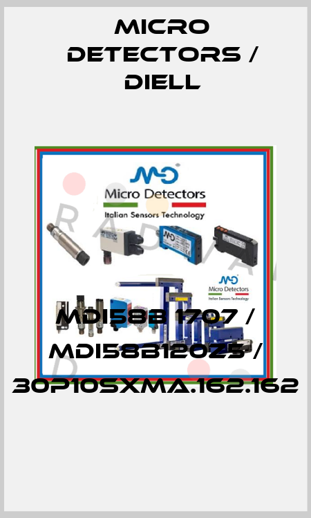 MDI58B 1707 / MDI58B120Z5 / 30P10SXMA.162.162
 Micro Detectors / Diell