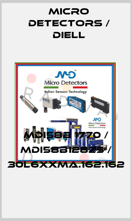 MDI58B 1770 / MDI58B128Z5 / 30L6XXMA.162.162
 Micro Detectors / Diell