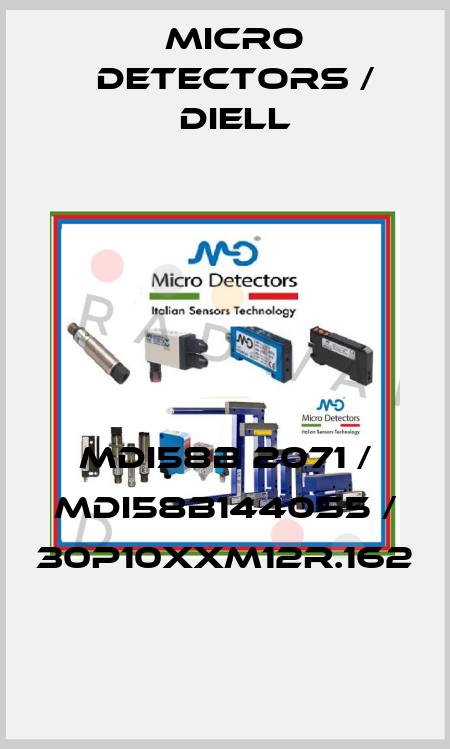 MDI58B 2071 / MDI58B1440S5 / 30P10XXM12R.162
 Micro Detectors / Diell