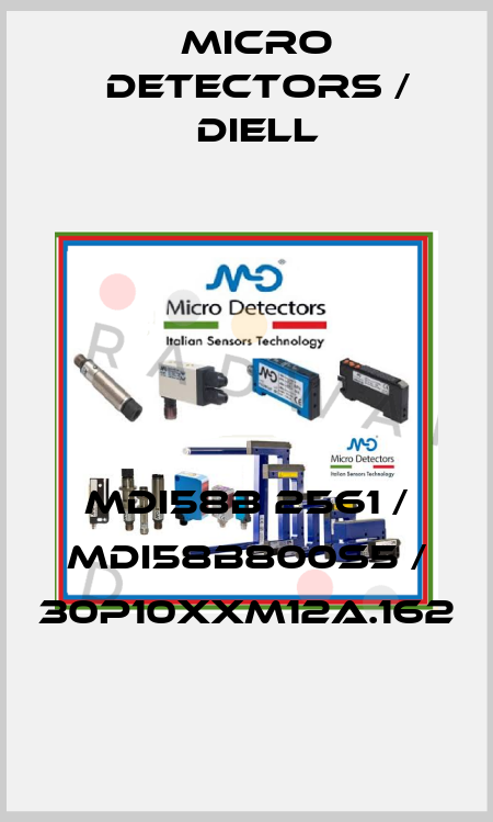 MDI58B 2561 / MDI58B800S5 / 30P10XXM12A.162
 Micro Detectors / Diell