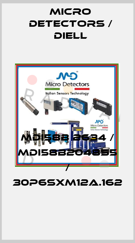 MDI58B 2634 / MDI58B2048S5 / 30P6SXM12A.162
 Micro Detectors / Diell