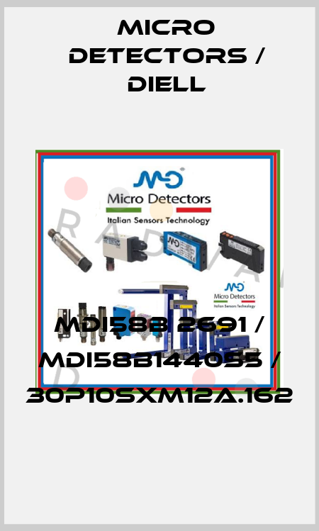 MDI58B 2691 / MDI58B1440S5 / 30P10SXM12A.162
 Micro Detectors / Diell