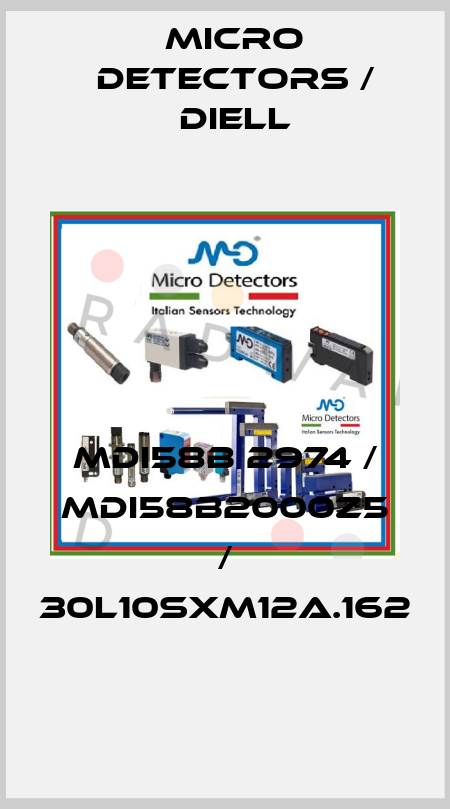 MDI58B 2974 / MDI58B2000Z5 / 30L10SXM12A.162
 Micro Detectors / Diell