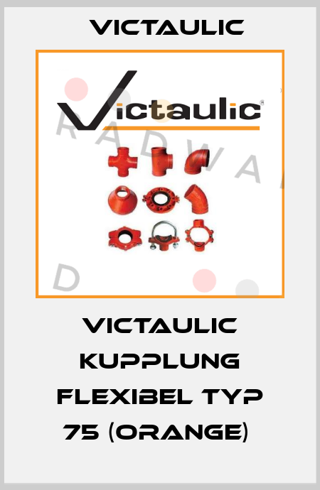 Victaulic Kupplung flexibel Typ 75 (orange)  Victaulic