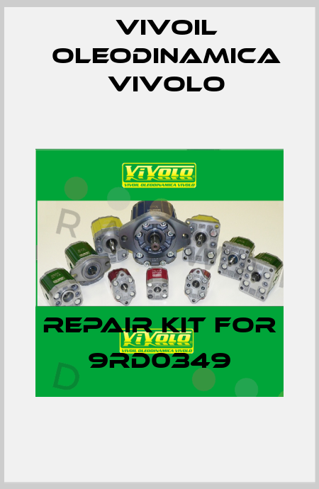 Repair kit for 9RD0349 Vivoil Oleodinamica Vivolo