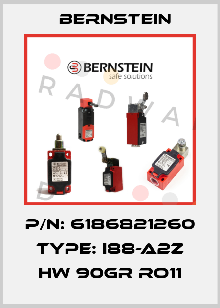 P/N: 6186821260 Type: I88-A2Z HW 90GR RO11 Bernstein