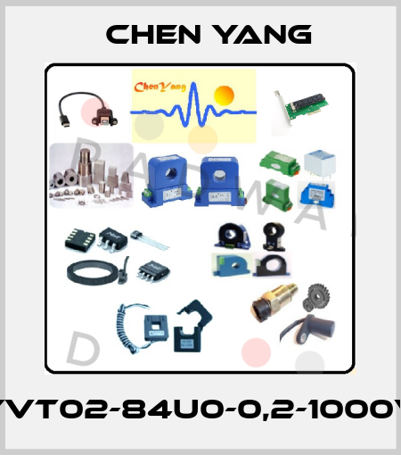 YVT02-84U0-0,2-1000V Chen Yang