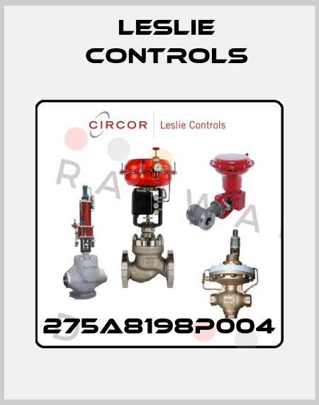 275A8198P004 Leslie Controls