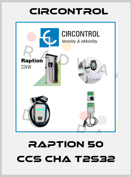 Raption 50 CCS CHA T2S32 CIRCONTROL