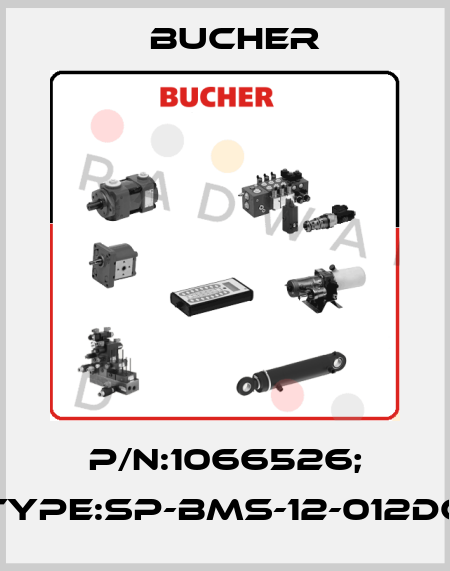 P/N:1066526; Type:SP-BMS-12-012DG Bucher