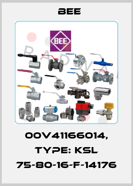 00V41166014, Type: KSL 75-80-16-F-14176 BEE
