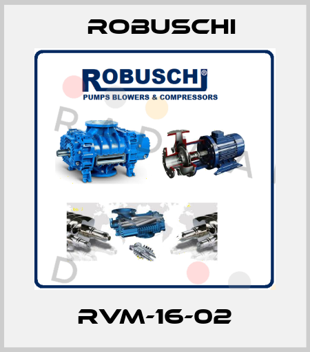 RVM-16-02 Robuschi