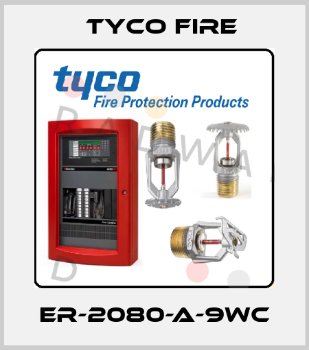 ER-2080-A-9WC Tyco Fire
