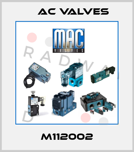M112002 МAC Valves