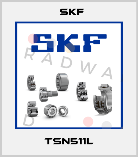 TSN511L Skf