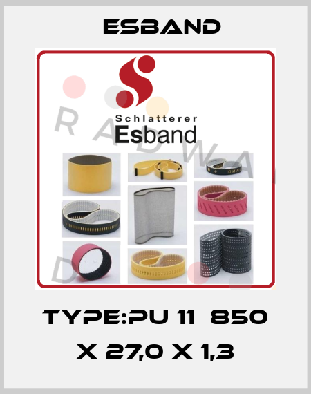 Type:PU 11  850 X 27,0 X 1,3 Esband