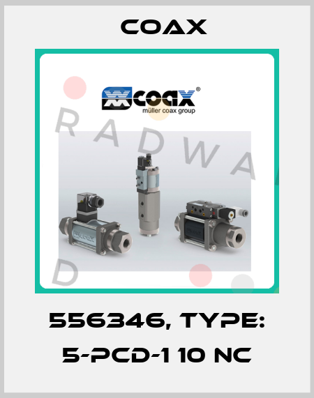 556346, Type: 5-PCD-1 10 NC Coax