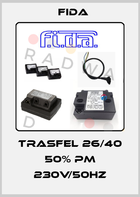 TRASFEL 26/40 50% PM 230V/50Hz Fida