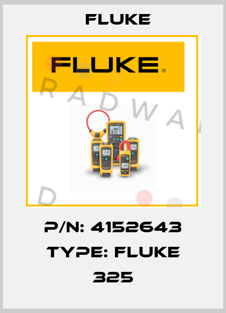 P/N: 4152643 Type: Fluke 325 Fluke