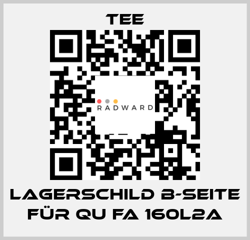 Lagerschild B-Seite für QU FA 160L2A TEE