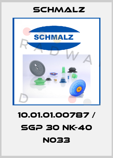 10.01.01.00787 / SGP 30 NK-40 N033 Schmalz