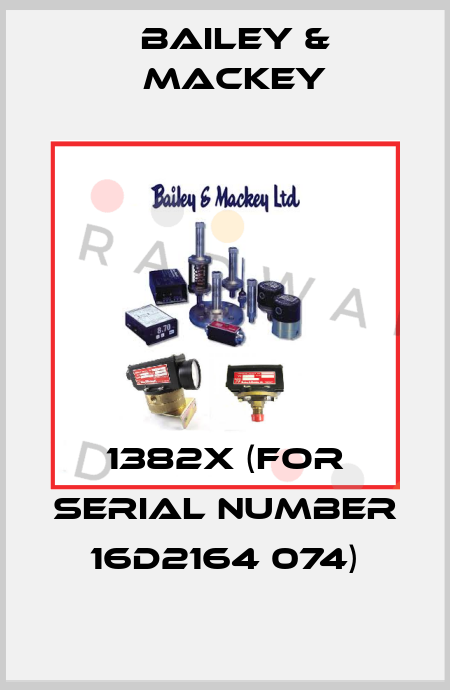 1382X (for serial number 16D2164 074) Bailey & Mackey