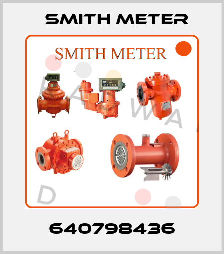 640798436 Smith Meter