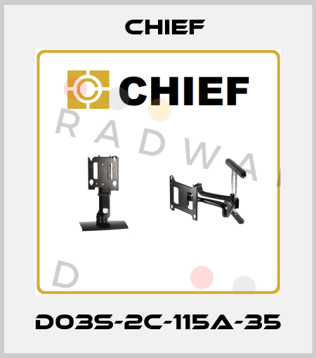 D03S-2C-115A-35 Chief