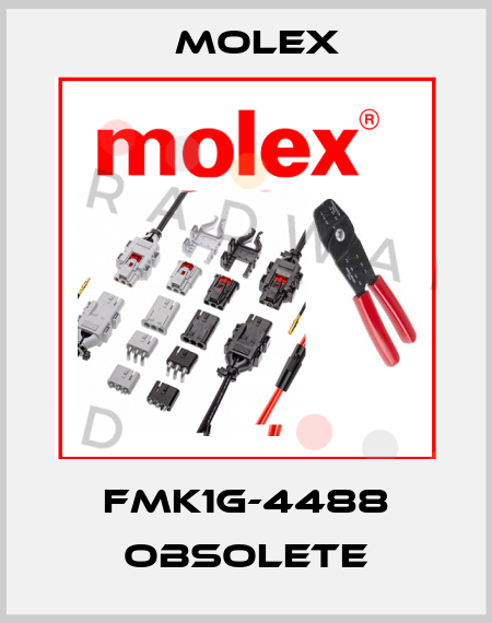 FMK1G-4488 obsolete Molex