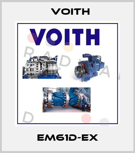EM61D-EX Voith
