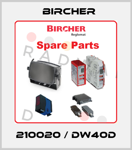 210020 / DW40D Bircher