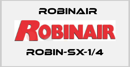 ROBIN-SX-1/4 Robinair