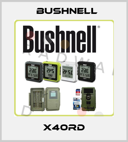 X40RD BUSHNELL
