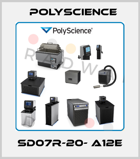 SD07R-20- A12E Polyscience