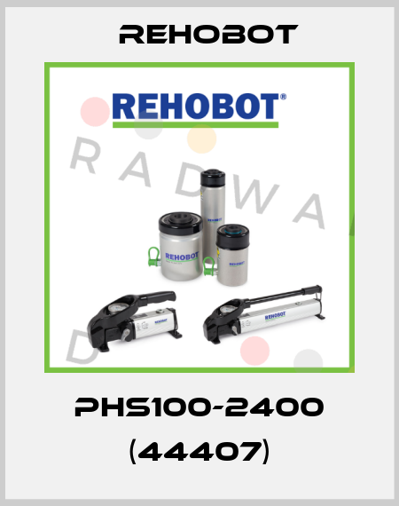 PHS100-2400 (44407) Rehobot