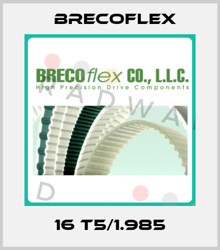16 T5/1.985 Brecoflex