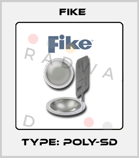 TYPE: POLY-SD FIKE