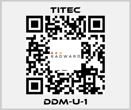 DDM-U-1 Titec