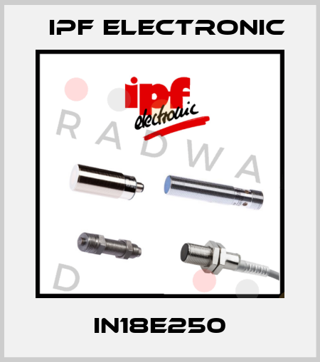 IN18E250 IPF Electronic